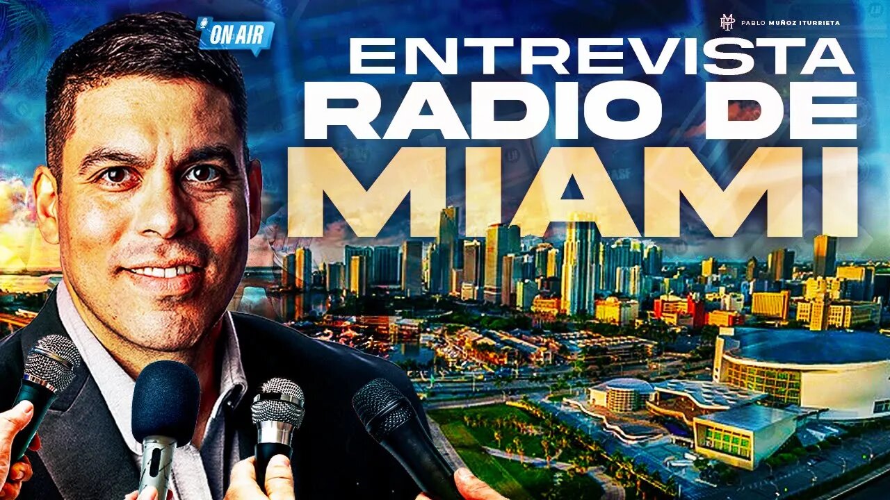 Entrevista imperdible en Radio de Miami