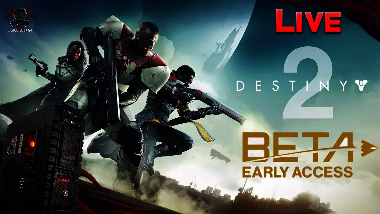 🔴[Live] Destiny 2 Early Access PC Beta! -This Game Is AMAZING On PC in 60 FPS & Max Settings!