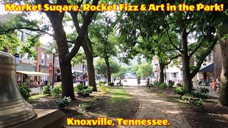 Market Square, Rocket Fizz & Art in the Park. Knoxville, Tennessee.