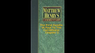 Matthew Henry's Commentary on the Whole Bible. Audio produced by Irv Risch. 1 Corinthians, Chapter 5