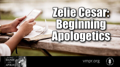 04 May 22, Hands on Apologetics: Beginning Apologetics