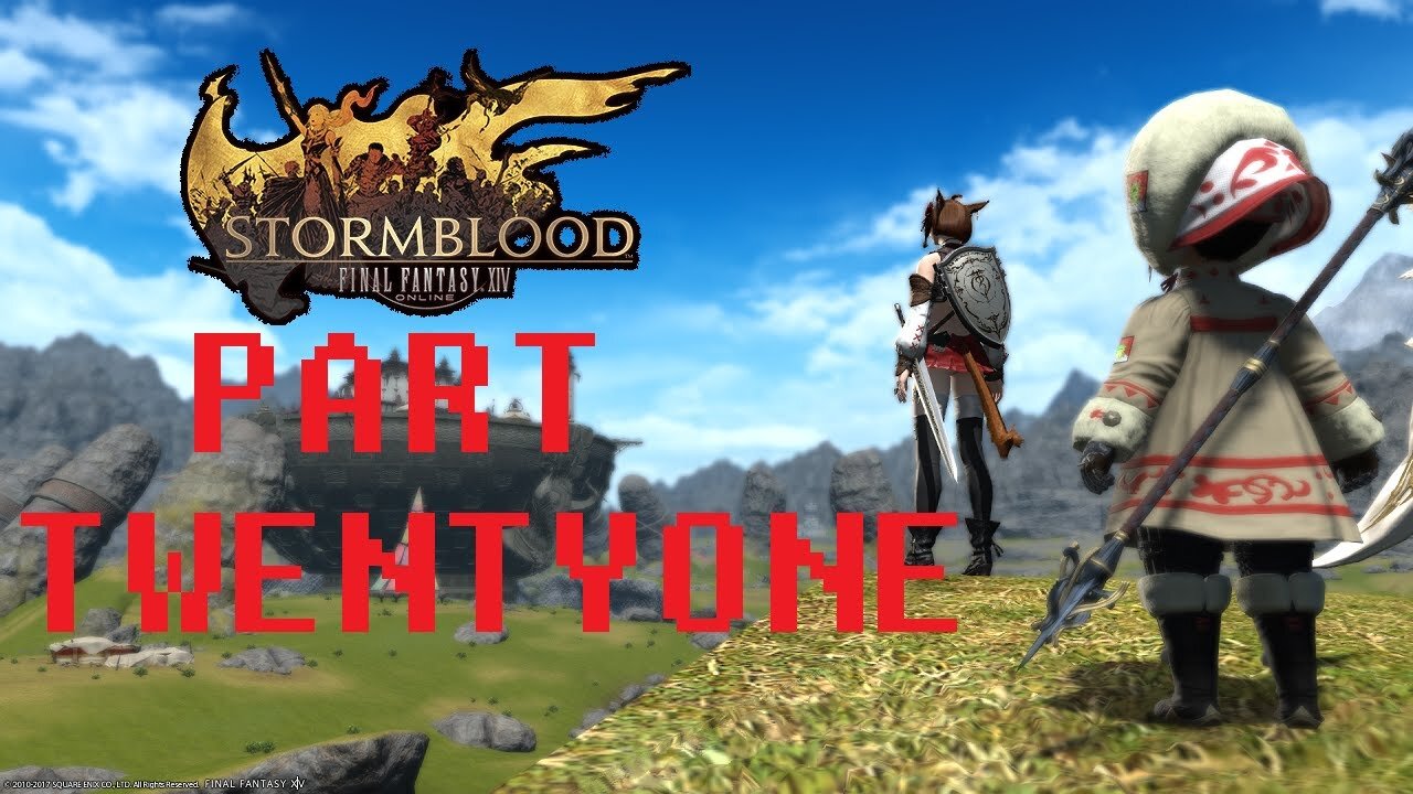 Final Fantasy XIV: Stormblood (PART 21) [Entering The Azim Steppe]