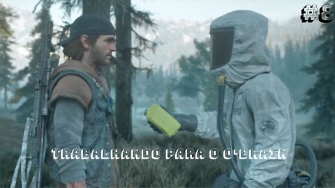 Days Gone 100% - Trabalhando para o O'Brian - #8