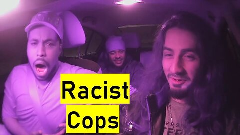 We Got Racially Profiled...Twice!