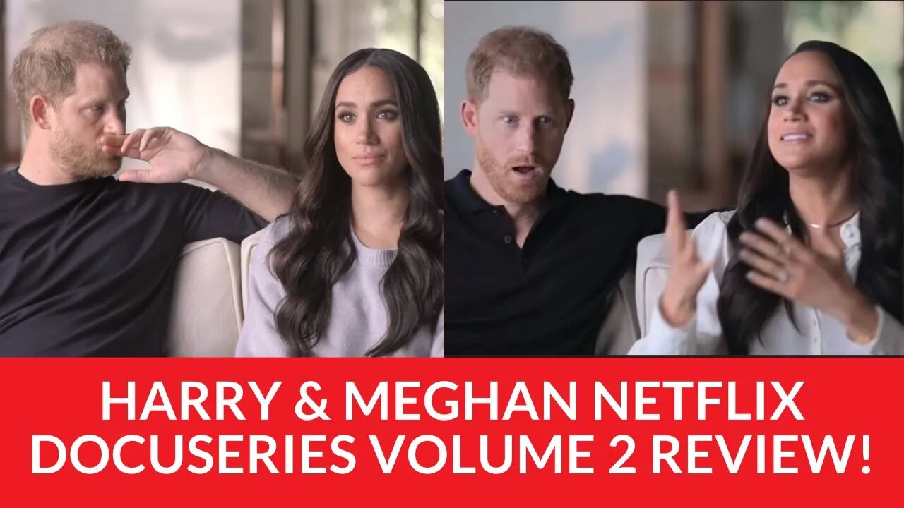 Harry and Meghan Netflix Volume 2- Delusion, Demands, and Destruction! #meghanmarkle #princeharry