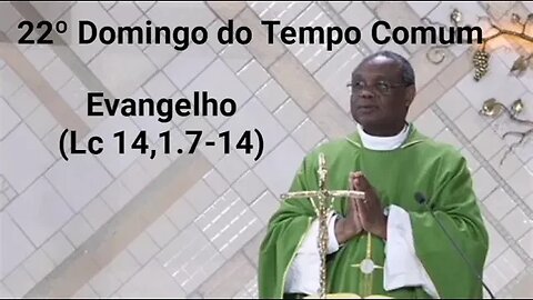 Homilia de Hoje | Padre José Augusto 28/08/22