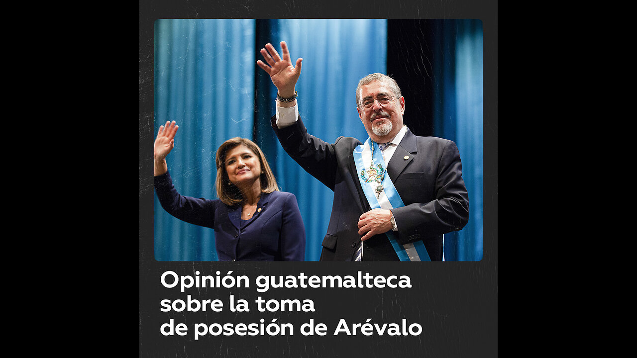 Opinión y expectativas del pueblo de Guatemala sobre la toma de posesión de Arévalo