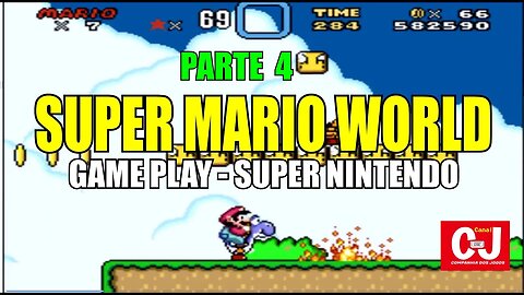 Super Mario World | Game Play - Super Nintendo | Parte 4