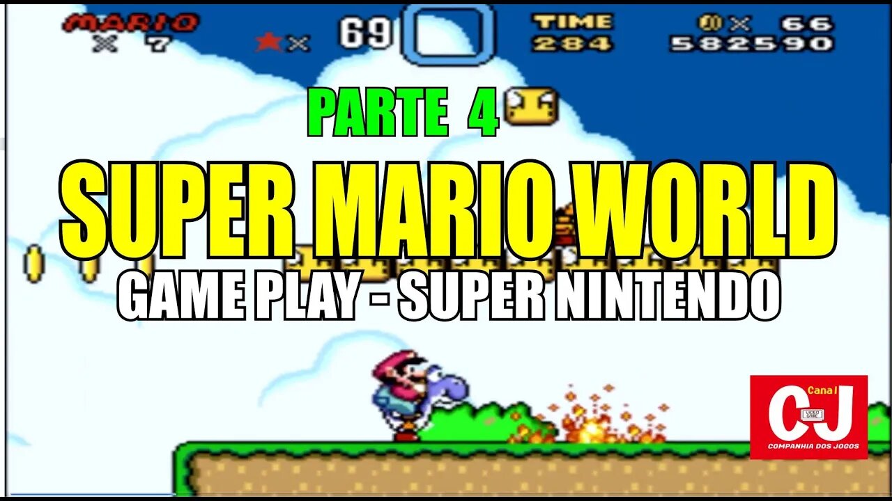 Super Mario World | Game Play - Super Nintendo | Parte 4