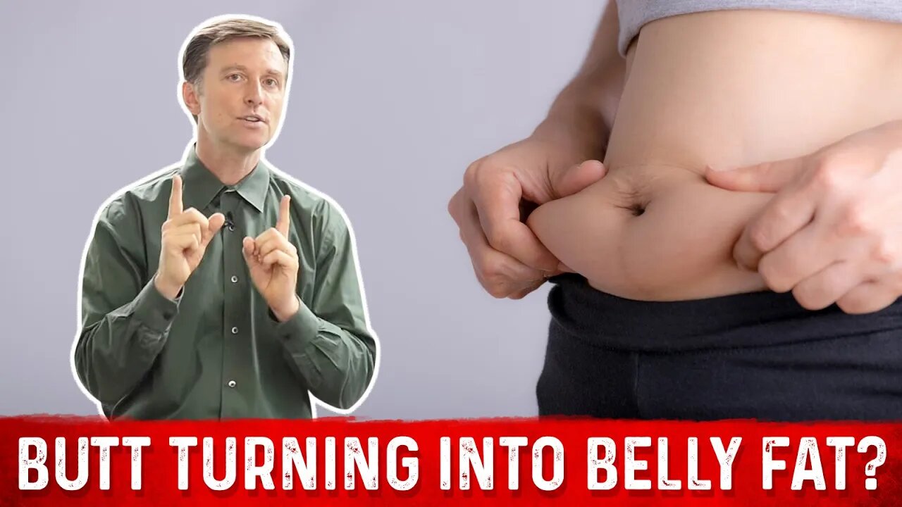 Is Your Butt Turning Into Your Belly at MENOPAUSE? – Dr. Berg