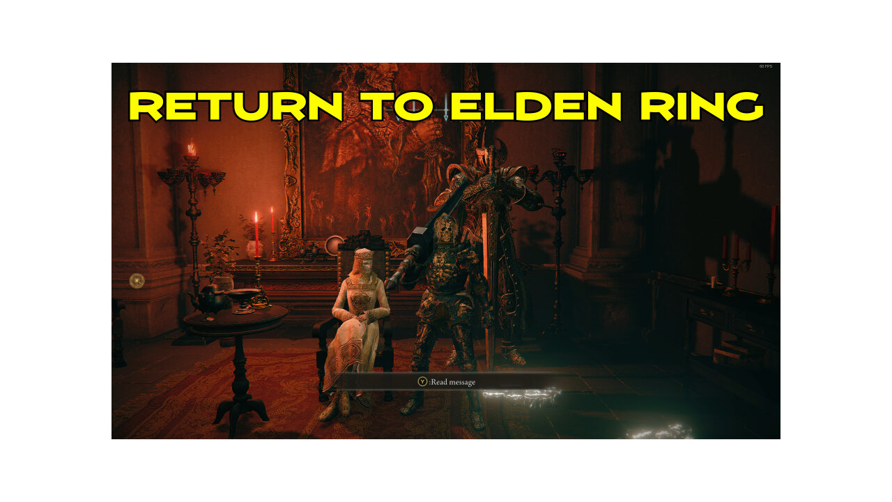 MY Elden Ring return!!!