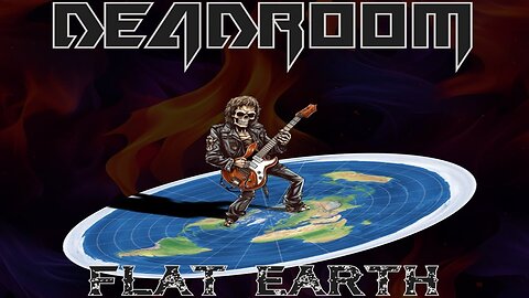 ♫ Music Flat Earth Ride by DEADROOM ✅♫