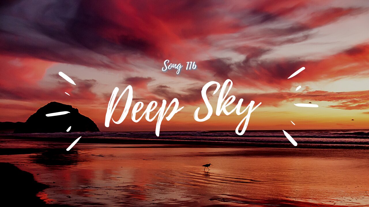 Deep Sky (song 116C, piano, music)