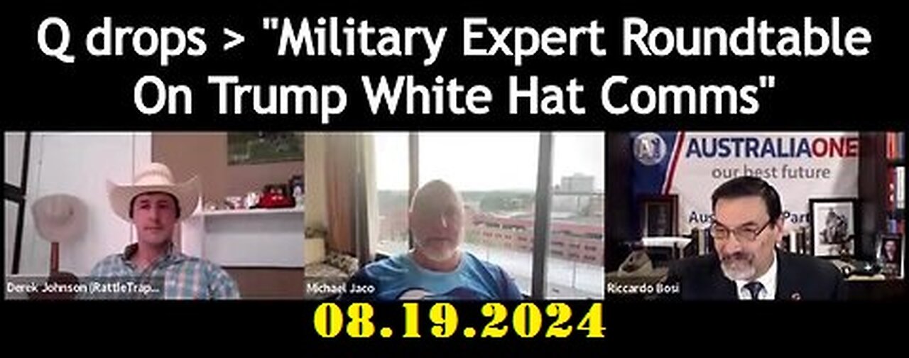 Riccardo Bosi & Derek Johnson- Q - 'Military Expert Roundtable On Trump White Hat Comms'