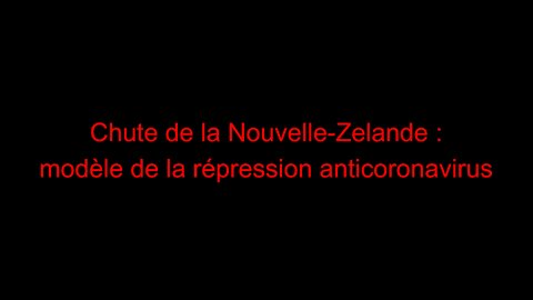 Chute de la Nouvelle-Zelande : modèle de la répression anticoronavirus