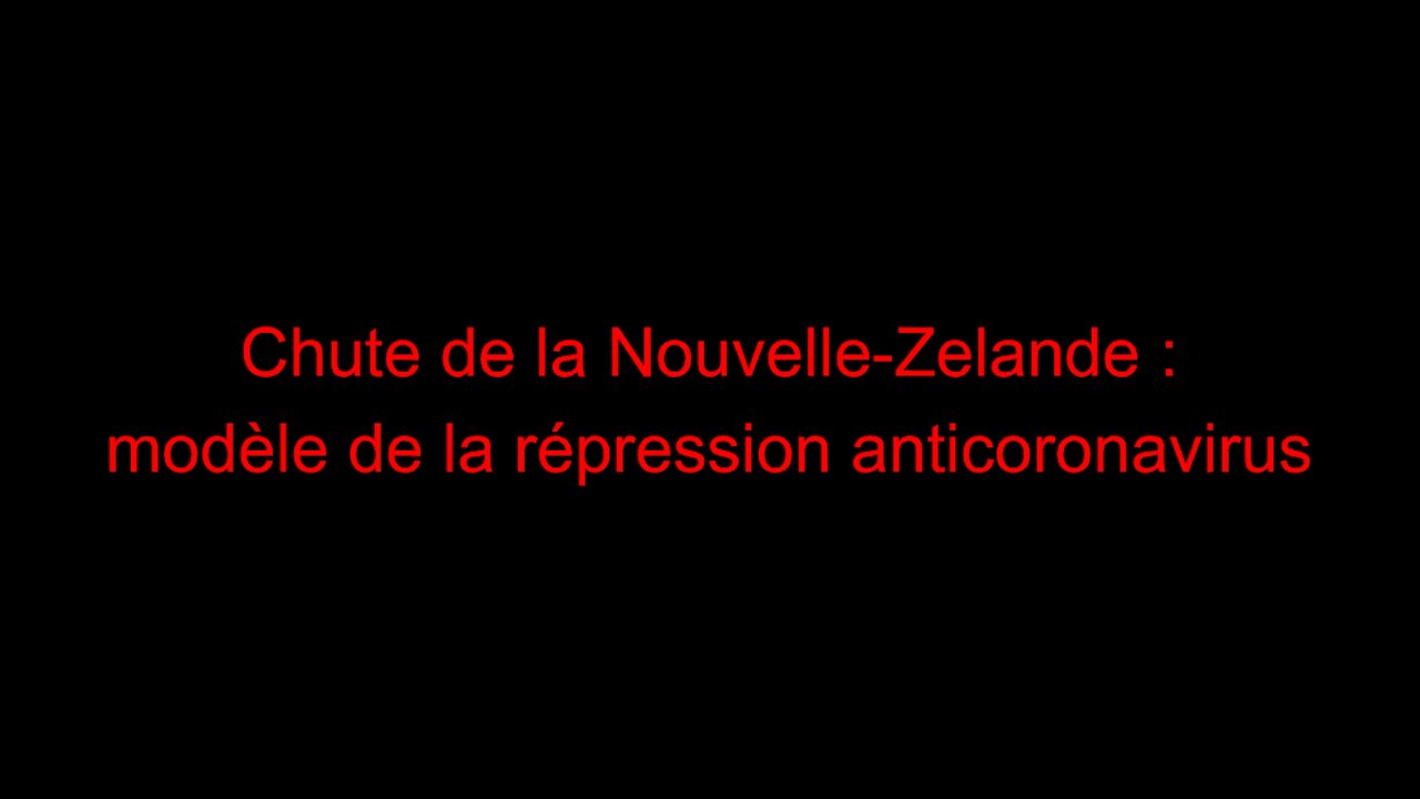 Chute de la Nouvelle-Zelande : modèle de la répression anticoronavirus