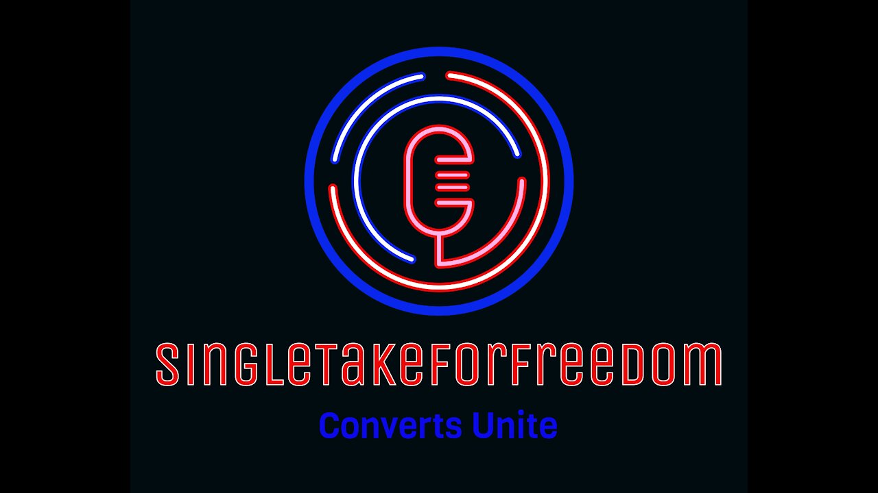 Episode 39 - SPECIAL EDITION of SingleTakeForFreedom