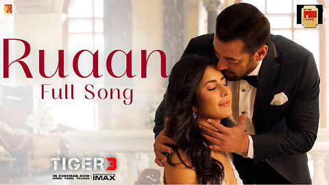 Ruaan Full Song | Tiger 3 | Salman Khan, Katrina Kaif | Pritam | Arijit Singh | Irshad Kamil