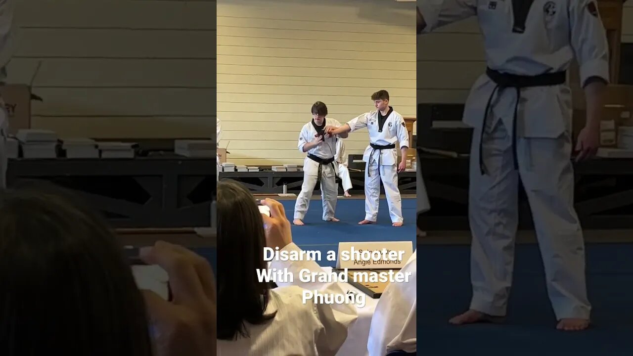 Disarm a shooter, With Grand Master Phuong Tae Kwon Do World event