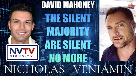 David Mahoney Discusses The Silent Majority Are Silent No More with Nicholas Veniamin