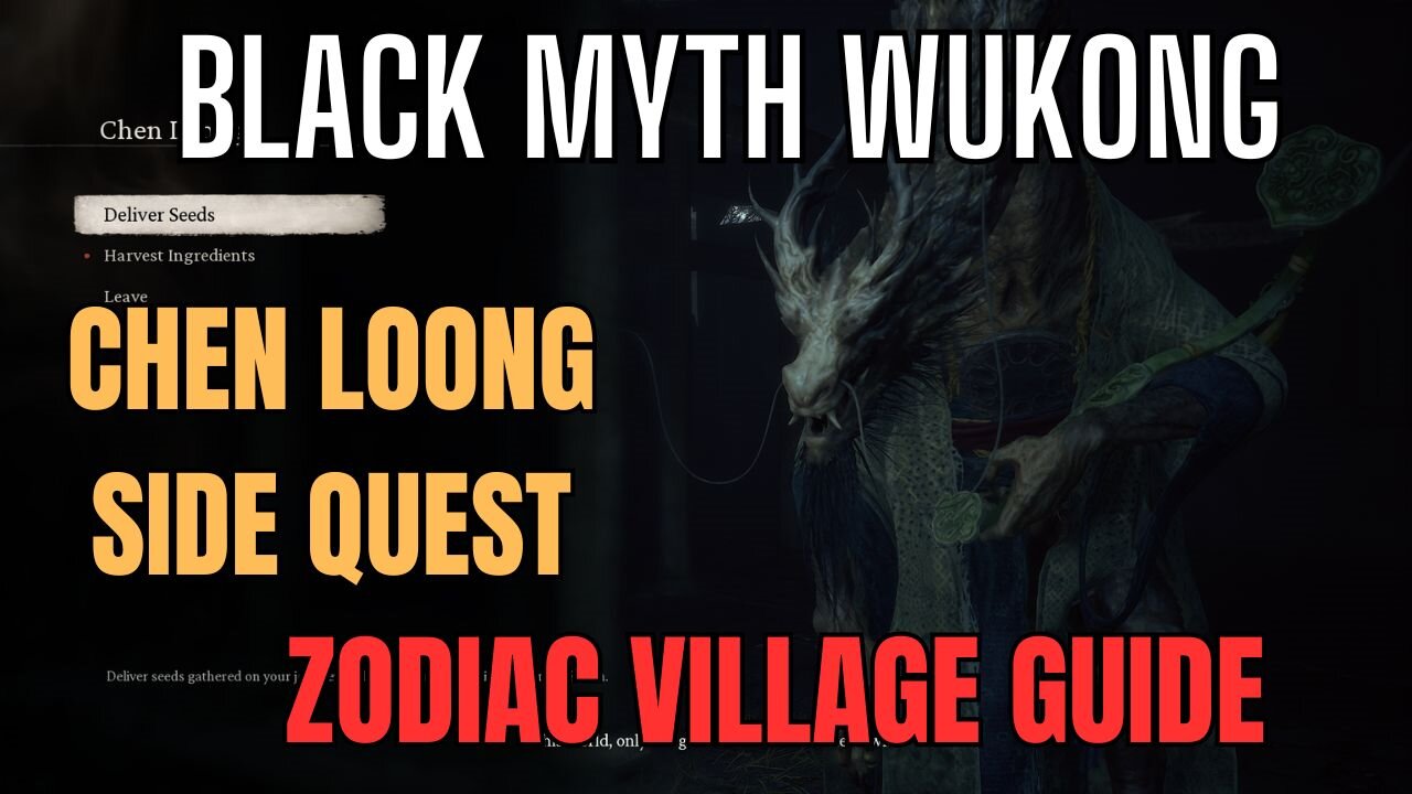 Black Myth Wukong: Chen Loong Side Quest, Unlock Zodiac Village Entrance