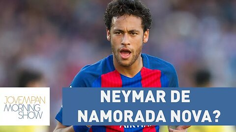 Neymar de namorada nova? Vinicius Moura tem os detalhes!