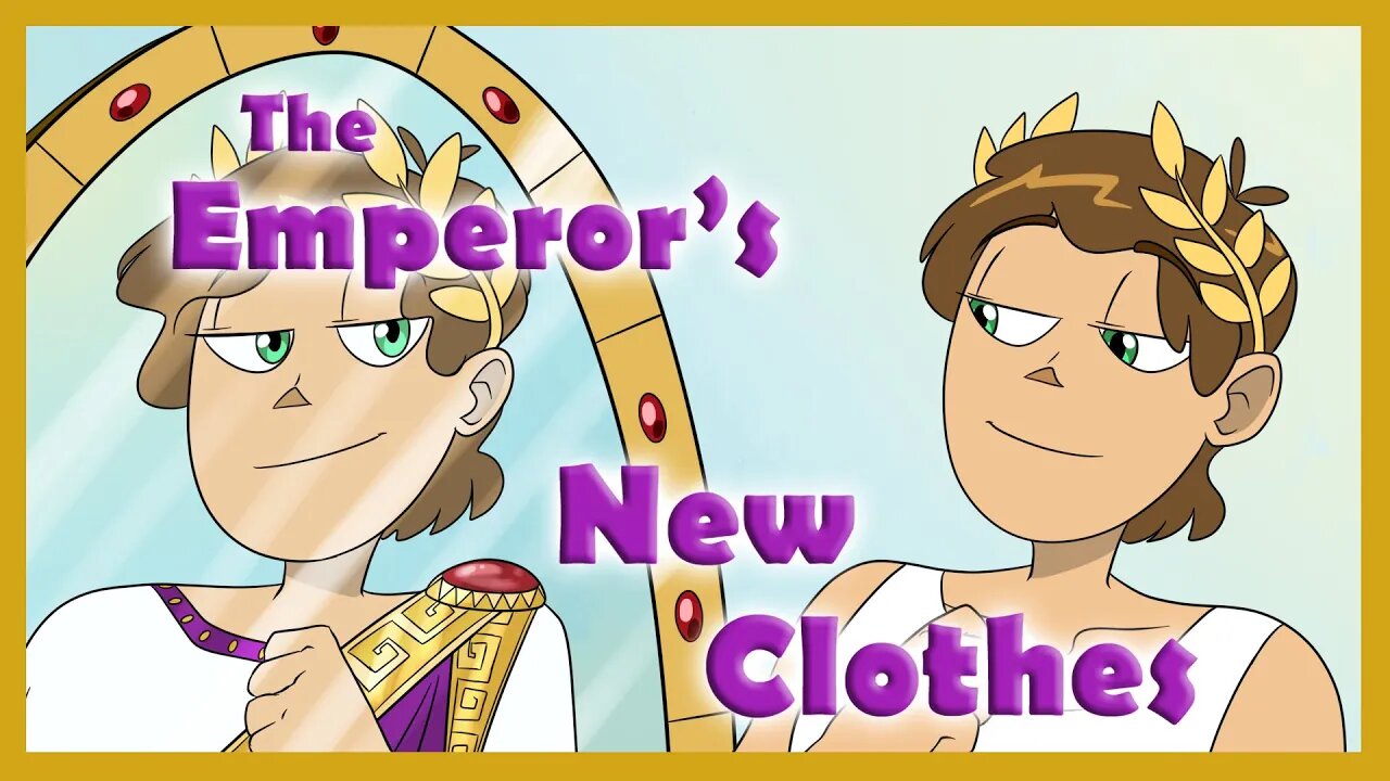 The Emperor's New Cloths (Hans Christian Anderson Fairy Tale)