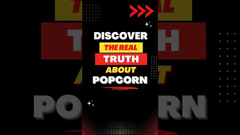 Discover The Truth About Popcorn 😂 #shorts
