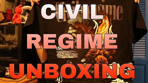 CIVIL REGIME UNBOXING!