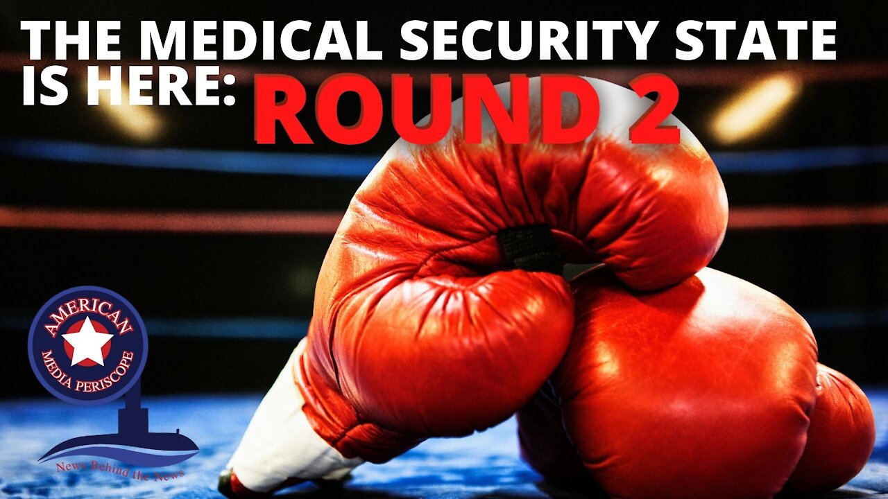 The Medical Security State Is Here: Round 2