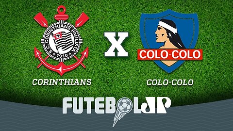 Corinthians 2 x 1 Colo-Colo - 29/08/18 - Libertadores