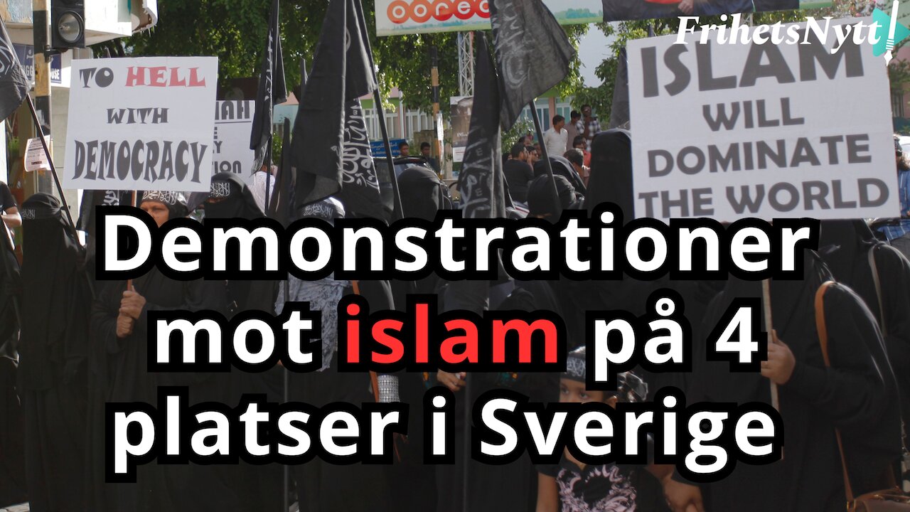 Fyra demonstrationer mot islam i Sverige