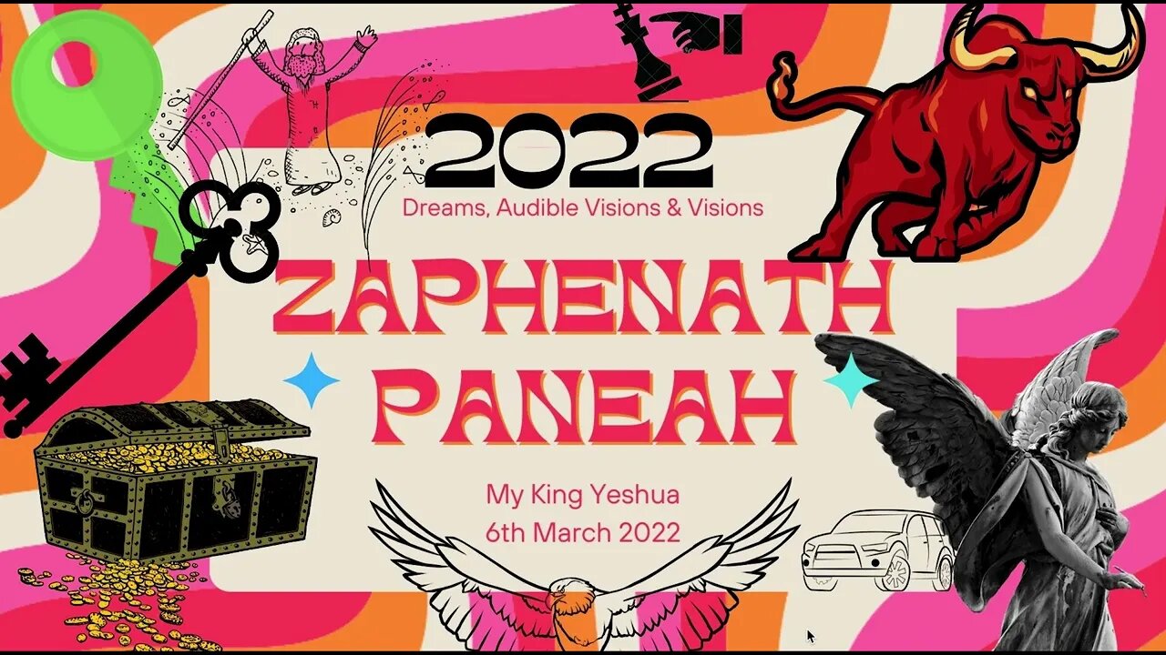 Prophetic Dream Compilation 2022 - The rise of Zaphenath-Paneah 2022 is not over yet!