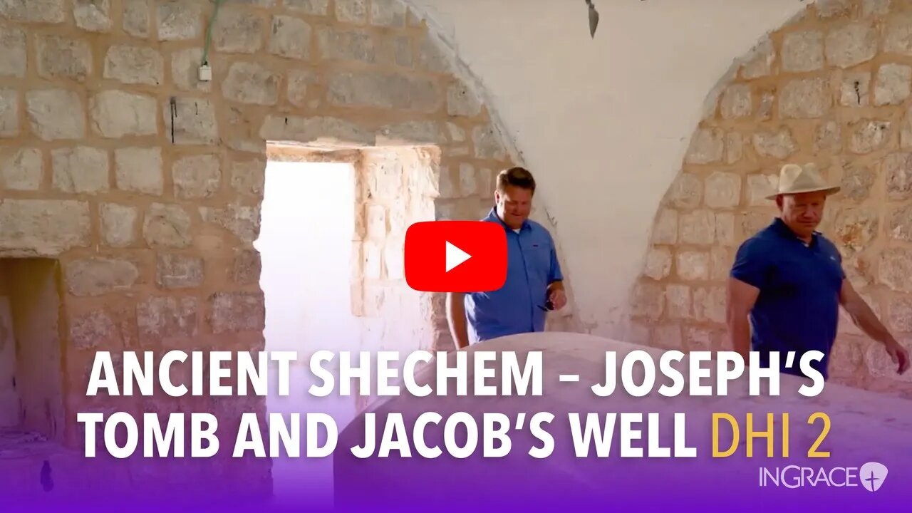 Joseph's Tomb and Jacob's Well in Ancient Shechem! | Discover Hidden Israel 2 | InGrace