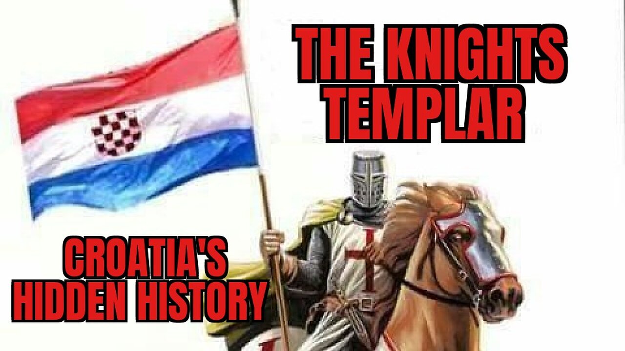 The Knights Templar: Croatia's Hidden History