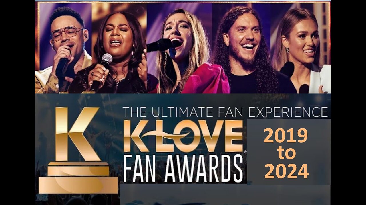 K-Love Performances 2019 to 2024