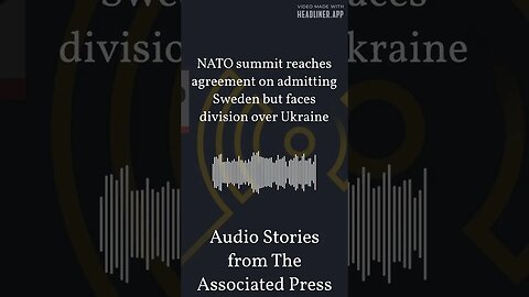 NATO summit reaches agreement on admitting Sweden but faces division over Ukraine | Audio...
