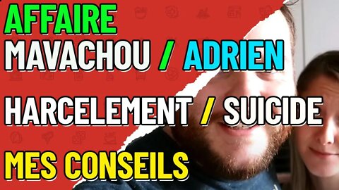 Scandale mavachou et adrien, Harcèlement suicide Il faut y mettre un terme !