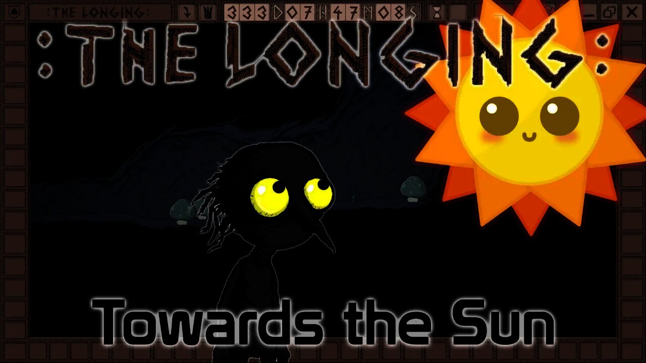 THE LONGING - Towards the Sun