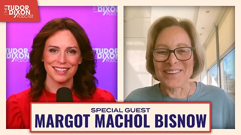 Raising an Entrepreneur with Margot Machol Bisnow | The Tudor Dixon Podcast