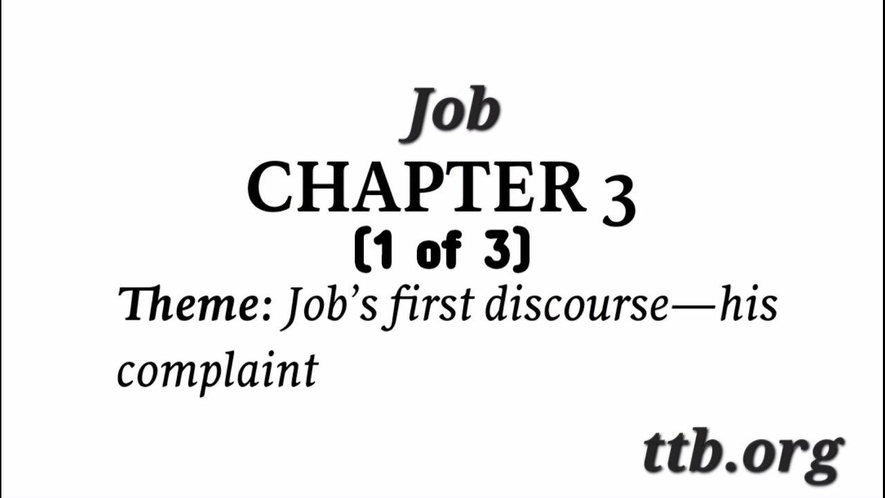 Job Chapter 3 (Bible Study) (1 of 3)