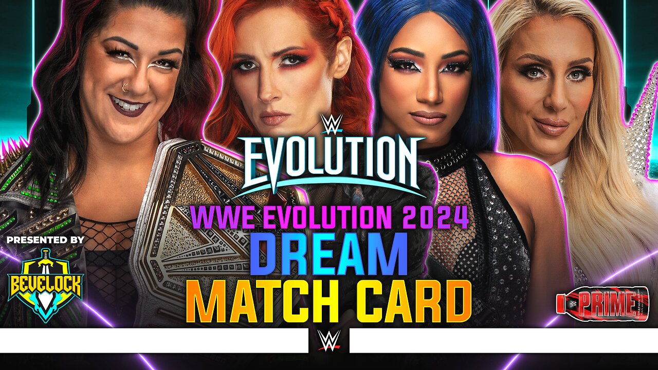 WWE Evolution 2024 - Dream Match Card [v3] | Bevelock