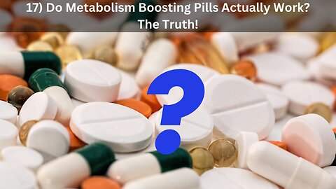 17 Do Metabolism Boosting Pills Actually Work? The Truth!