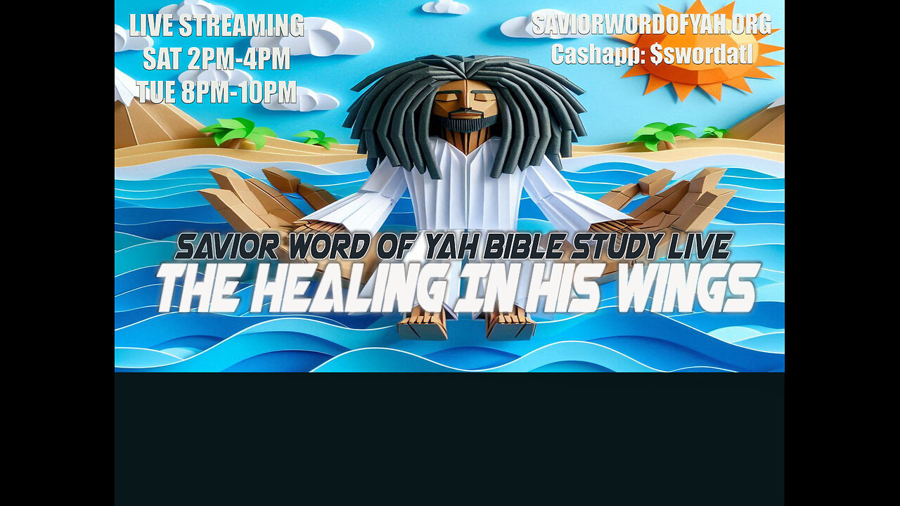 The Healing In His Wings- Savior Word of YAH Bible Study Live