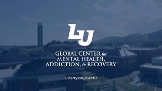 Liberty University Global Center for Mental Health, Addiction, & Recovery