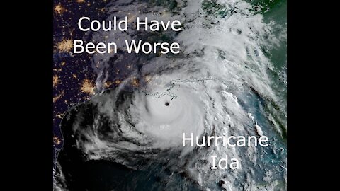 Hurricane Ida wasn't (thankfully) AS BAD as it could have been