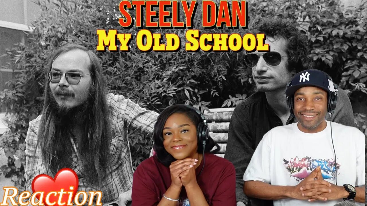 Steely Dan “My Old School” Reaction | Asia and BJ