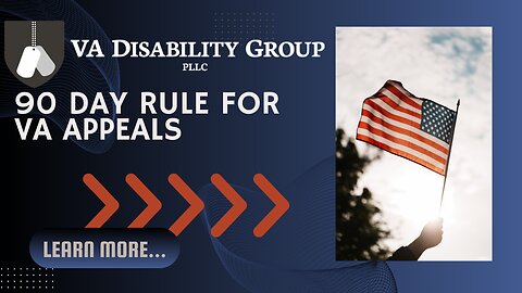 90 Day Rule for VA Appeals