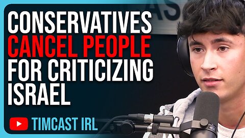Conservatives CANCEL People For Criticizing Israel, Culture War GOES WEIRD