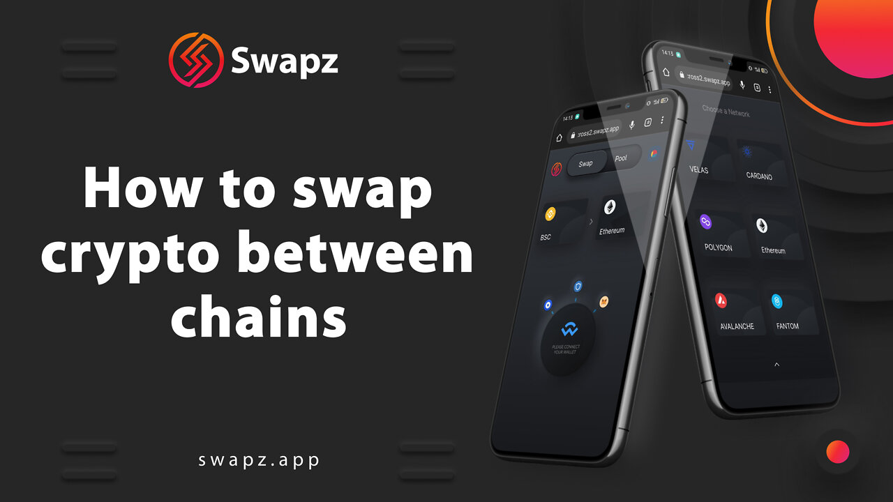 Swapz Cross Chain Bridge: How to swap crypto between chains?